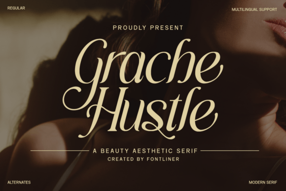 Grache Hustle: A Luxurious Serif Font for Elegant Editorial Design
