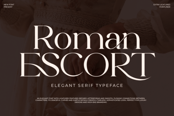 Roman Escort Font: Elegant Serif for Luxury Branding